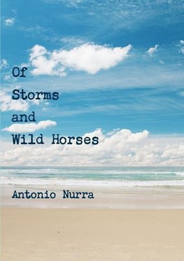 Of Storms and Wild Horses