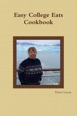 Easy College Eats Cookbook