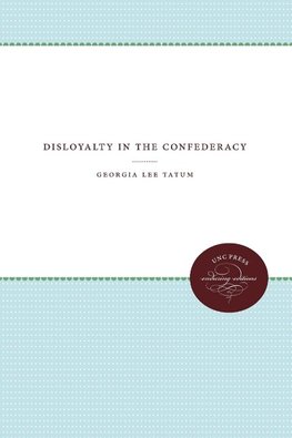 Disloyalty in the Confederacy