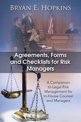 Agreements, Forms and Checklists for Risk Managers