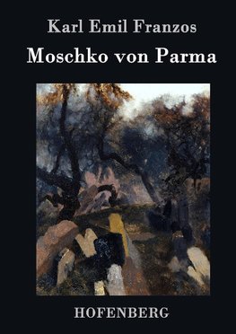 Moschko von Parma