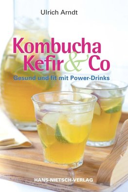 Kombucha, Kefir & Co