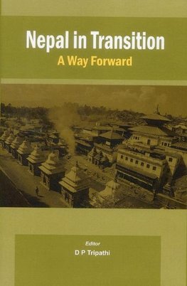 NEPAL IN TRANSITION- A WAY FORWARD