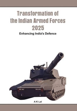 Transformation of the Indian Armed Forces 2025