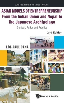 Asian Models of Entrepreneurship - From the Indian Union and Nepal to the Japanese Archipelago