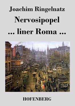 Nervosipopel / ... liner Roma ...