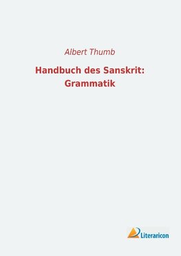 Handbuch des Sanskrit: Grammatik