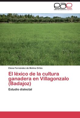 El léxico de la cultura ganadera en Villagonzalo (Badajoz)