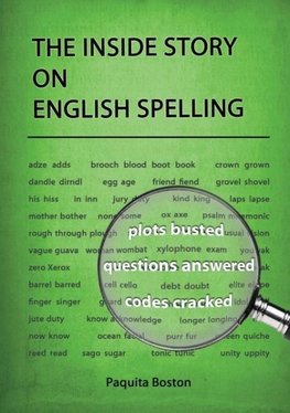 The Inside Story on English Spelling