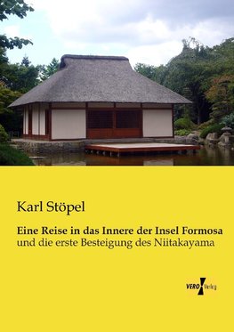 Eine Reise in das Innere der Insel Formosa