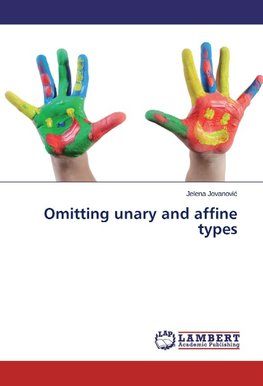 Omitting unary and affine types