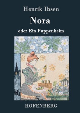 Nora oder Ein Puppenheim