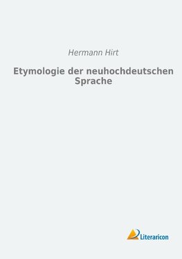 Etymologie der neuhochdeutschen Sprache