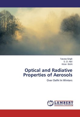 Optical and Radiative Properties of Aerosols