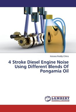 4 Stroke Diesel Engine Noise Using Different Blends Of Pongamia Oil