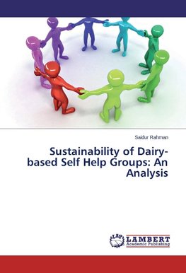 Sustainability of Dairy-based Self Help Groups: An Analysis