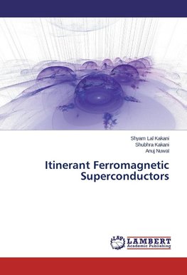 Itinerant Ferromagnetic Superconductors