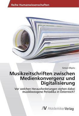 Musikzeitschriften zwischen Medienkonvergenz und Digitalisierung