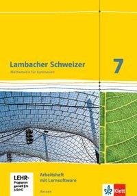 Lambacher Schweizer. 7. Schuljahr G8. Arbeitsheft plus Lösungsheft und Lernsoftware. Neubearbeitung. Hessen