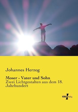 Moser - Vater und Sohn