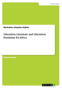 Liberation Literature and Liberation Feminism for Africa