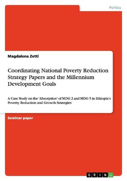 Coordinating National Poverty Reduction Strategy Papers and the Millennium Development Goals