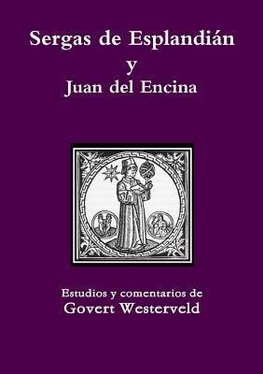 Sergas de Esplandian y Juan del Encina