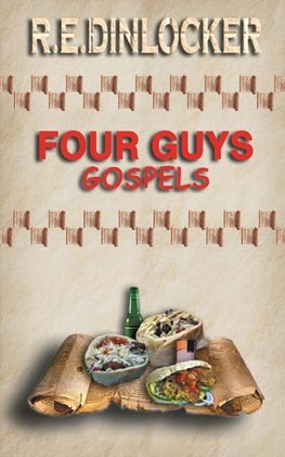 FOUR GUYS GOSPELS