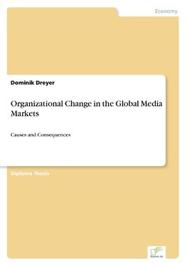 Organizational Change in the Global Media Markets