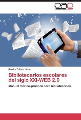 Bibliotecarios escolares del siglo XXI-WEB 2.0