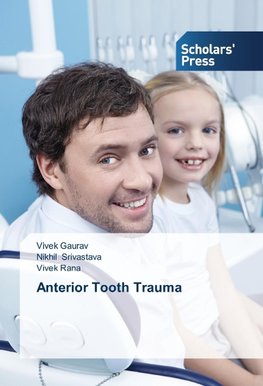 Anterior Tooth Trauma