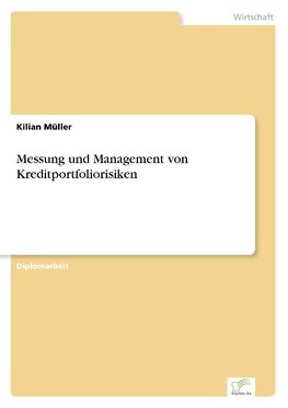 Messung und Management von Kreditportfoliorisiken