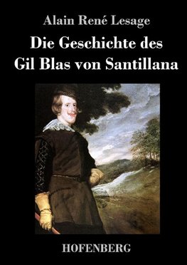 Die Geschichte des Gil Blas von Santillana