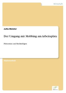 Der Umgang mit Mobbing am Arbeitsplatz