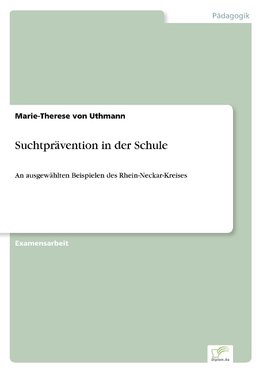 Suchtprävention in der Schule