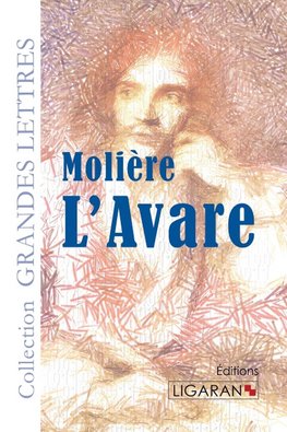 L'Avare (grands caractères)