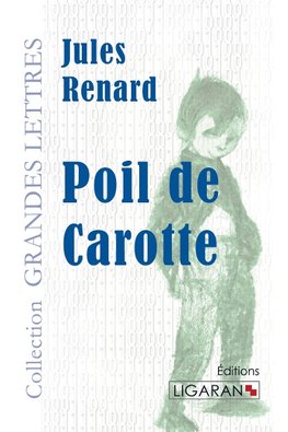 Poil de Carotte (grands caractères)