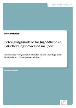 Beteiligungsmodelle für Jugendliche an Entscheidungsprozessen im Sport