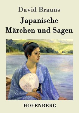 Japanische Märchen und Sagen