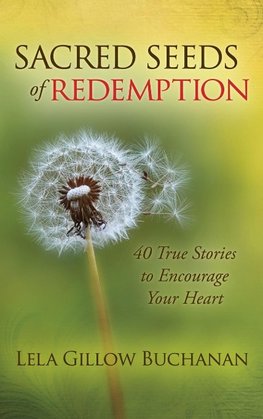 Sacred Seeds of Redemption