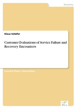 Customer Evaluations of Service Failure and Recovery Encounters