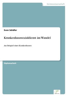 Krankenhaussozialdienst im Wandel