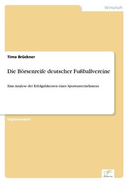 Die Börsenreife deutscher Fußballvereine