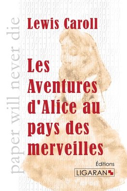 Les Aventures d'Alice au pays des merveilles