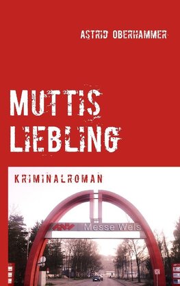 Muttis Liebling