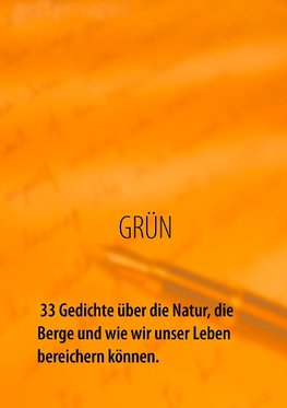 GRÜN - 33 Gedichte über die Natur, die Berge und wie wir unser Leben bereichern können