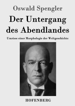 Der Untergang des Abendlandes