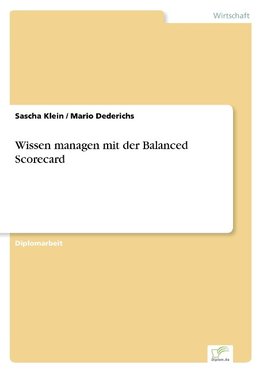 Wissen managen mit der Balanced Scorecard