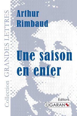 Une saison en enfer (grands caractères)