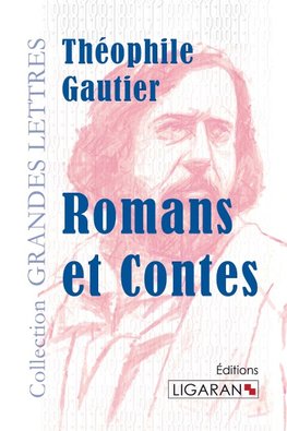 Romans et contes (grands caractères)